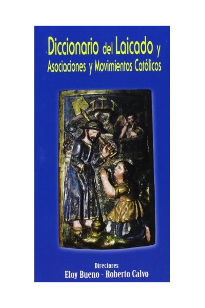 Diccionario del laicado y asociaciones y movimientos católicos